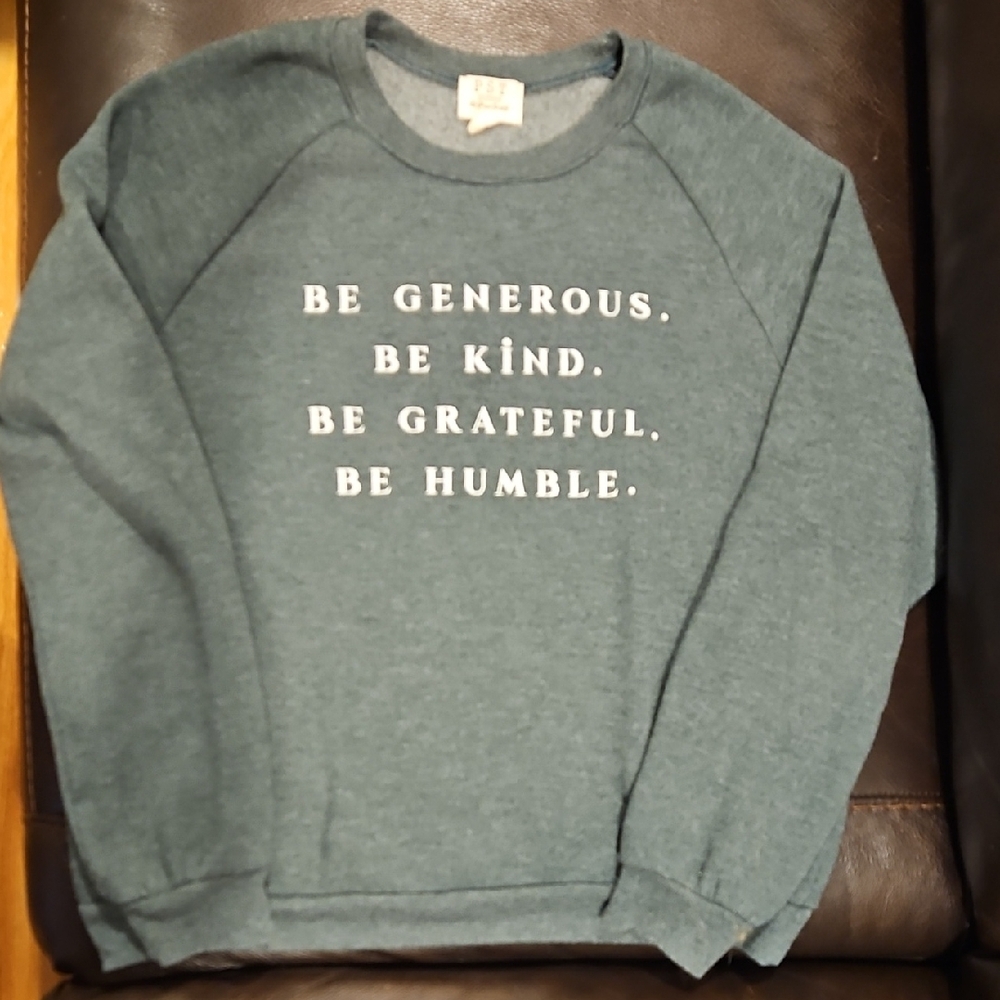 Womens Green Sweatshirt with Inspirational Text.